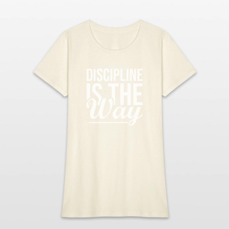 Discipline Is The Way - Gym, Hustle, Success