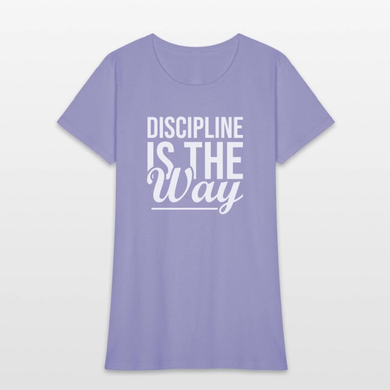Discipline Is The Way - Gym, Hustle, Success