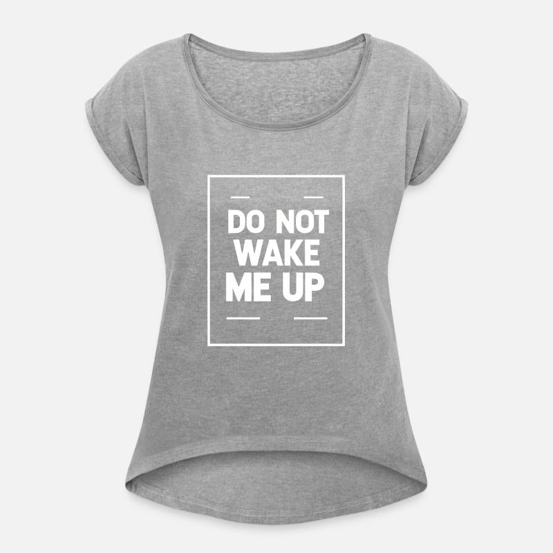 Do Not Wake Me Up 21