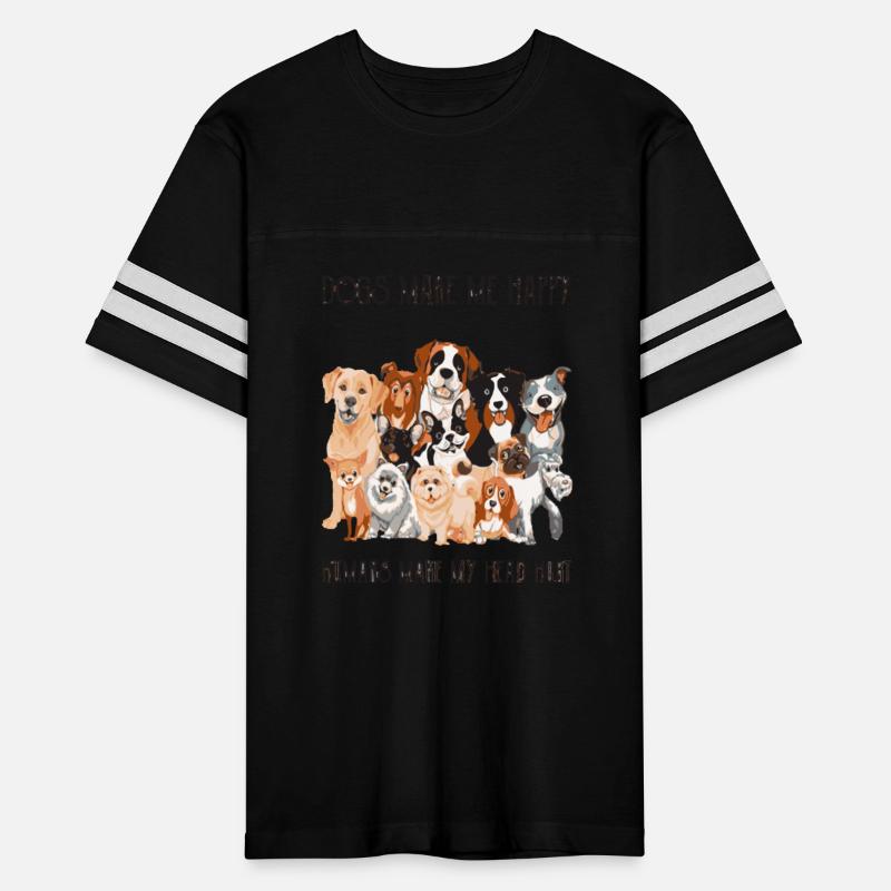 Dogs Make Me Happy Humans Make My Head Hurt