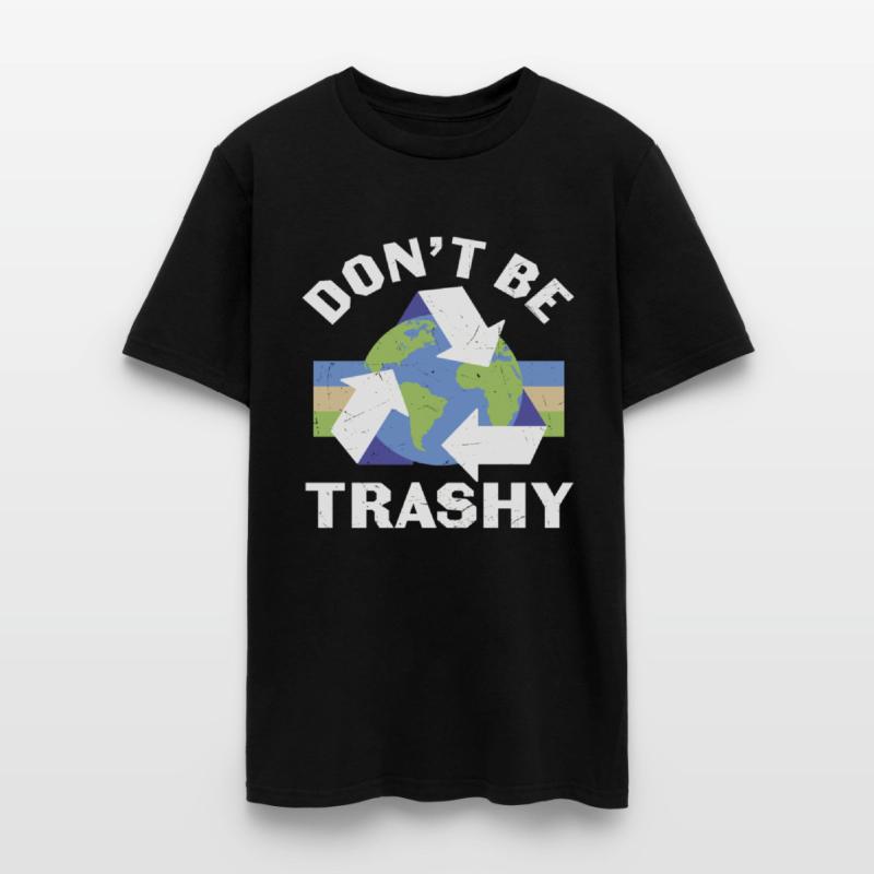 Don’t Be Trashy Recycle