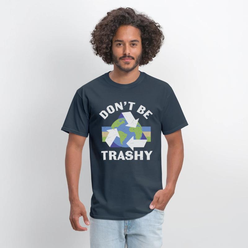 Don’t Be Trashy Recycle