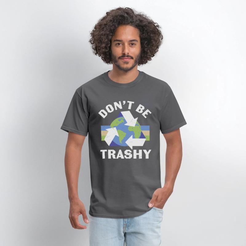 Don’t Be Trashy Recycle