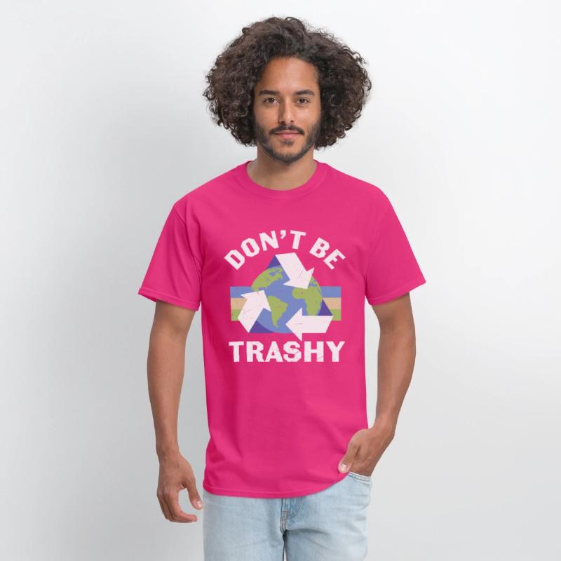Don’t Be Trashy Recycle