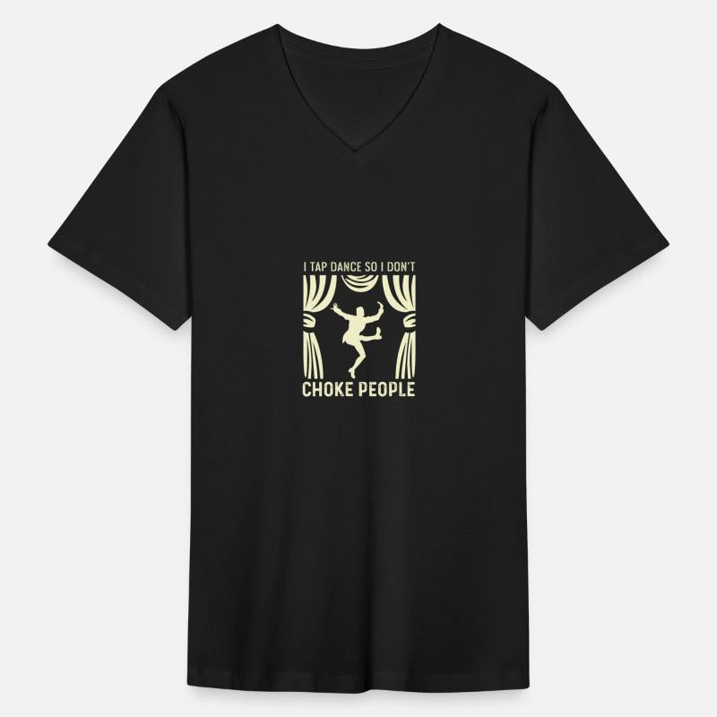 Don't Choke People Tap Dancer Gift