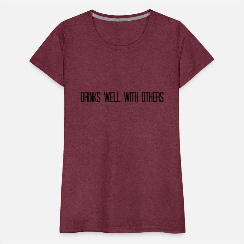 Drinks Well With Others Drinking