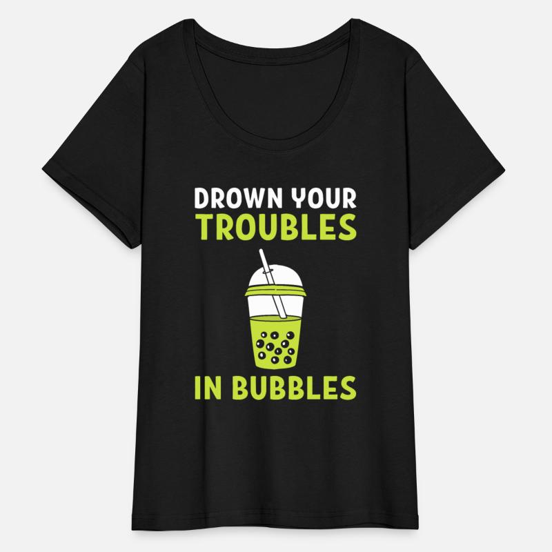 Drown Your Troubles In Bubbles Milk Tea Maker