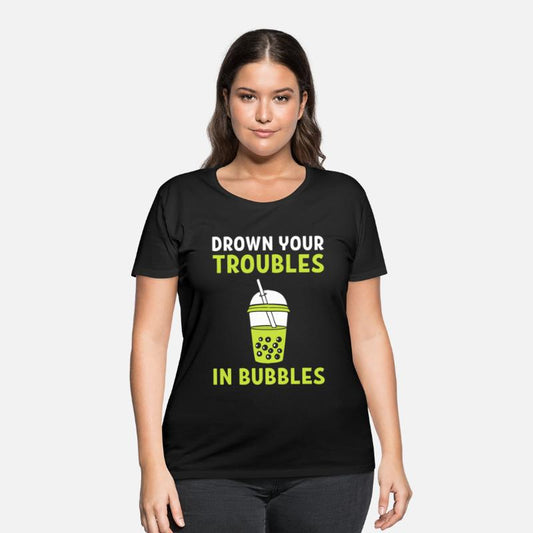 Drown Your Troubles In Bubbles Milk Tea Maker