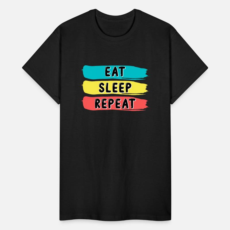 EAT SLEEP REPEAT