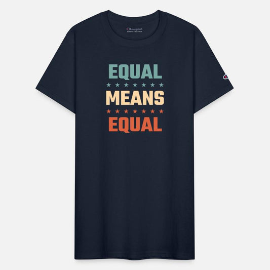 Equal Means Equal Feminist Slogan red