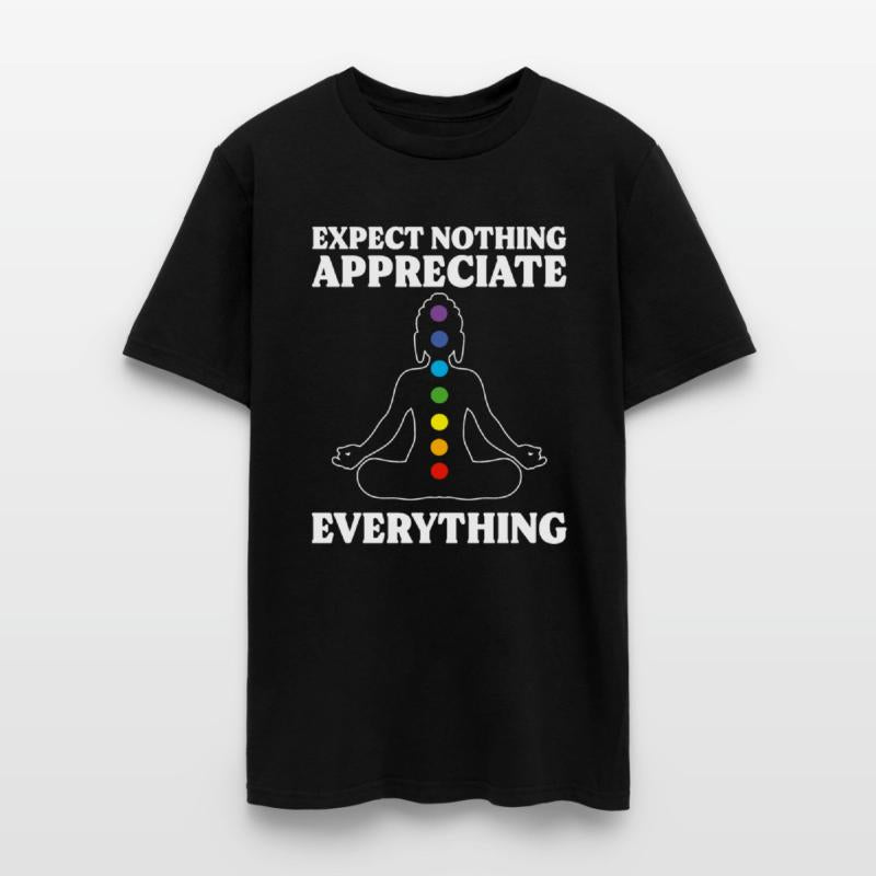 Expect Nothing Appreciate Everything Spiritual