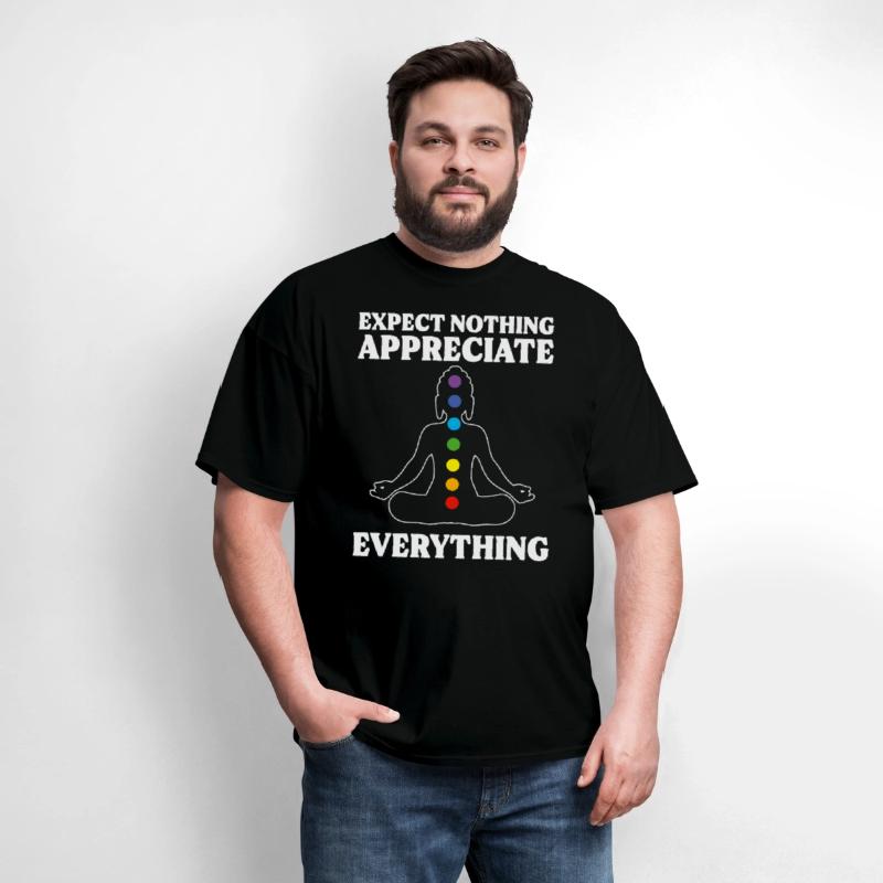 Expect Nothing Appreciate Everything Spiritual