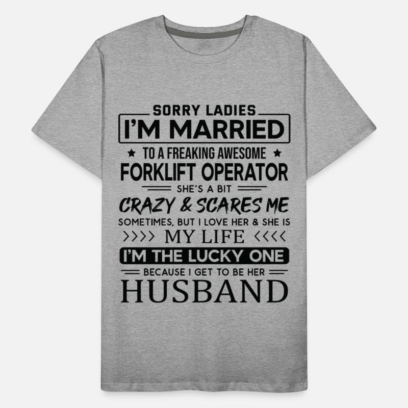 Forklift Operator Funny Saying For Husband