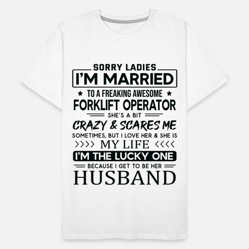 Forklift Operator Funny Saying For Husband