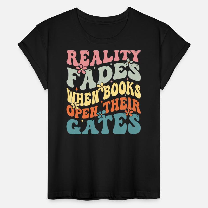 Passionate Book Reader Quote - Reality Fades