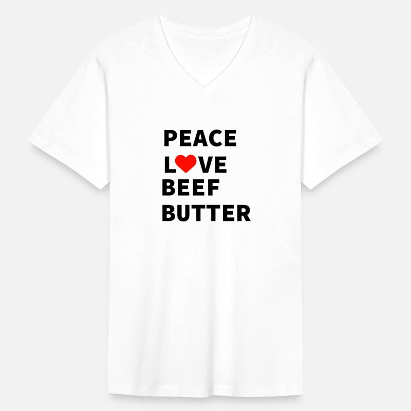 Peace Love Beef Butter Food