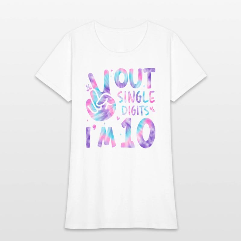 Peace Out Single Digits I'M 10 10Th