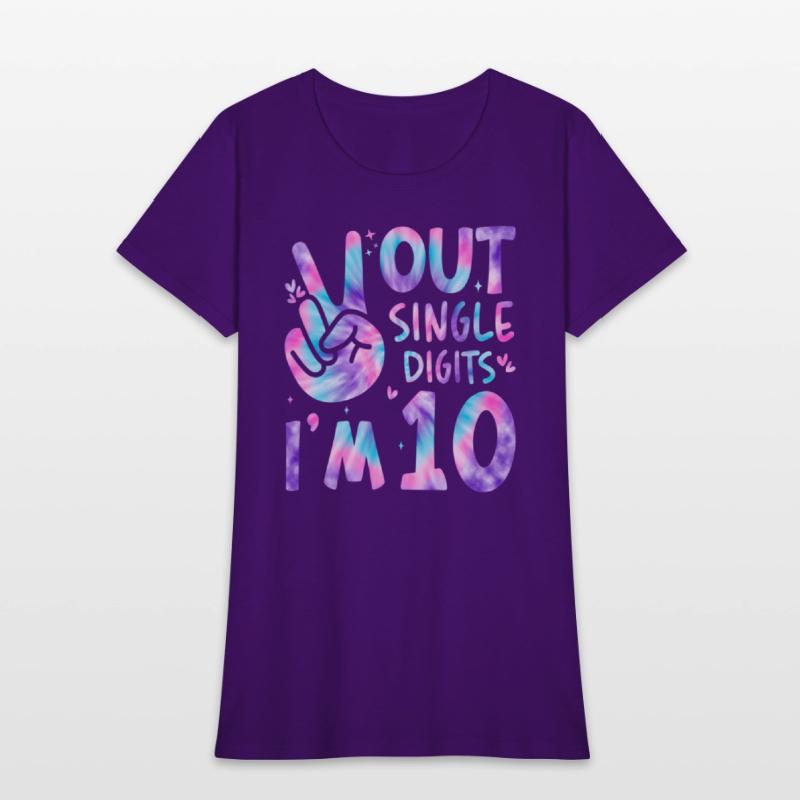 Peace Out Single Digits I'M 10 10Th