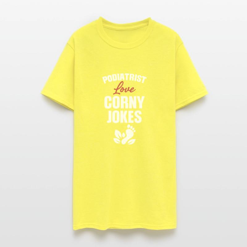 Podiatrists Love Corny Jokes Pedicure Plantar