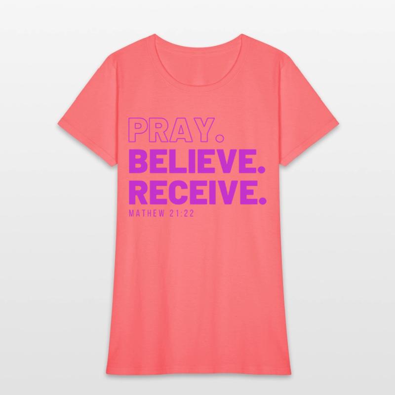 Pray, Believe, Receive.
