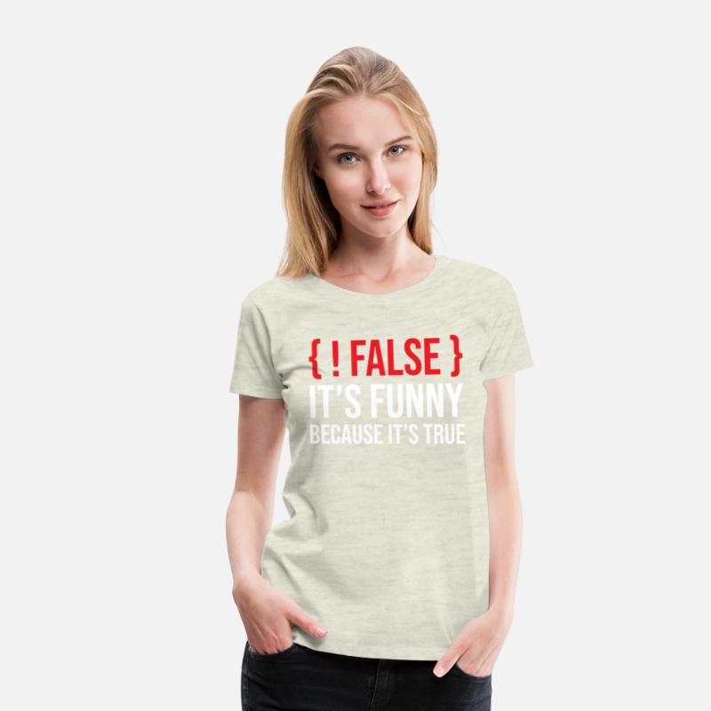 Programming Saying Slogan False It's Funny Because