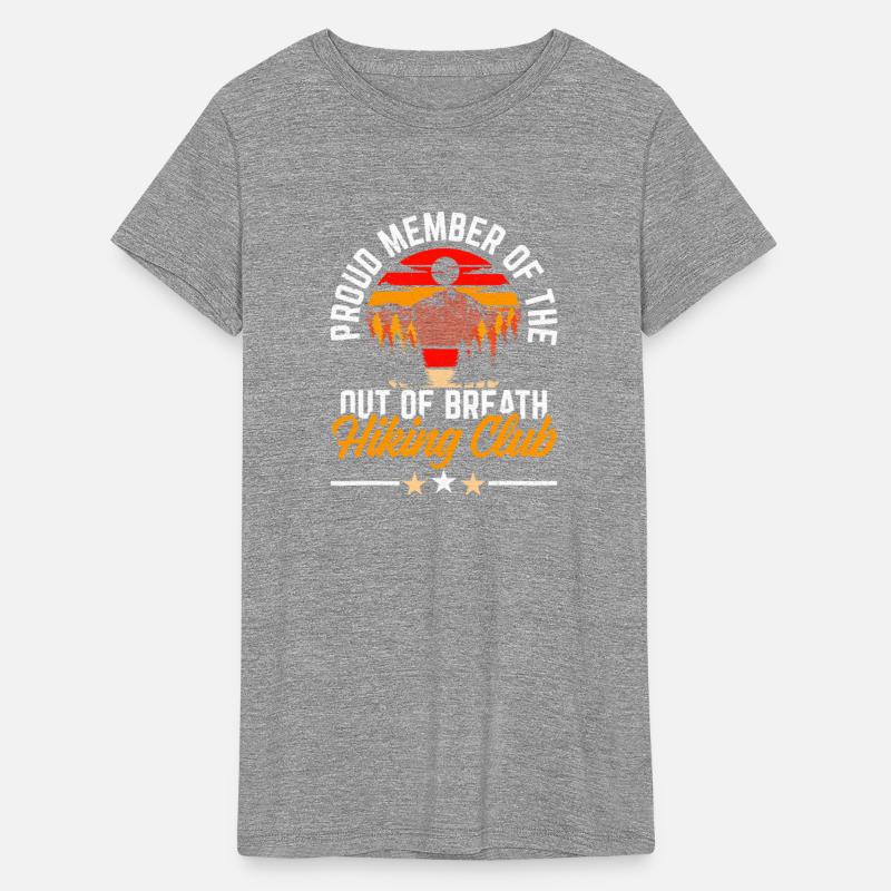Proud Member Of Out Of Breath Hiking Club Mountain