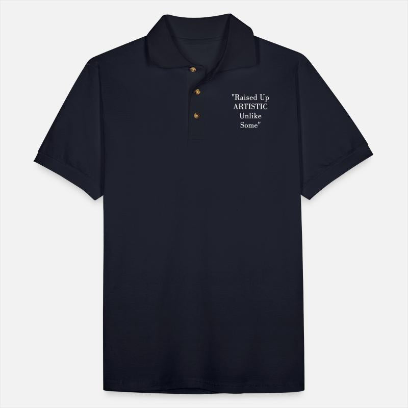 Raised Up Artistic Unlike Some