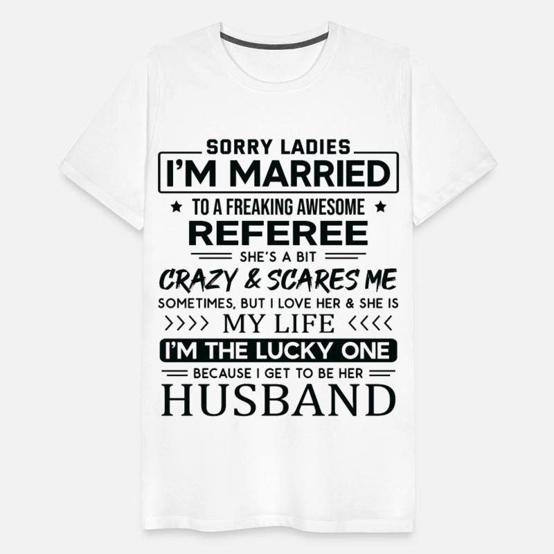 Referee Funny Saying For Husband