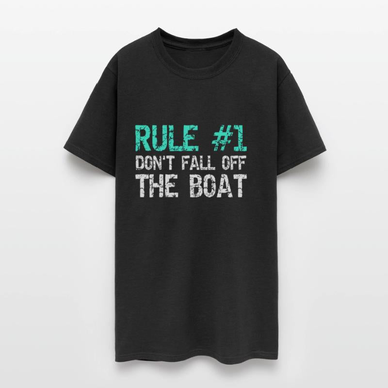Rule 1 Don't Fall Off The Boat