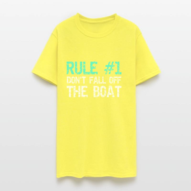 Rule 1 Don't Fall Off The Boat