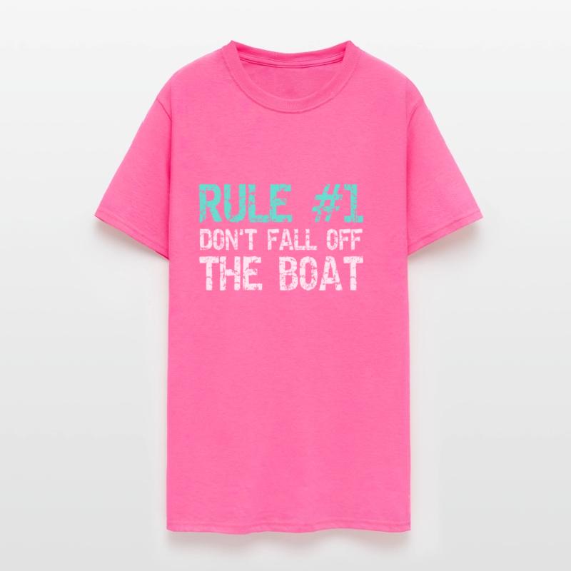 Rule 1 Don't Fall Off The Boat
