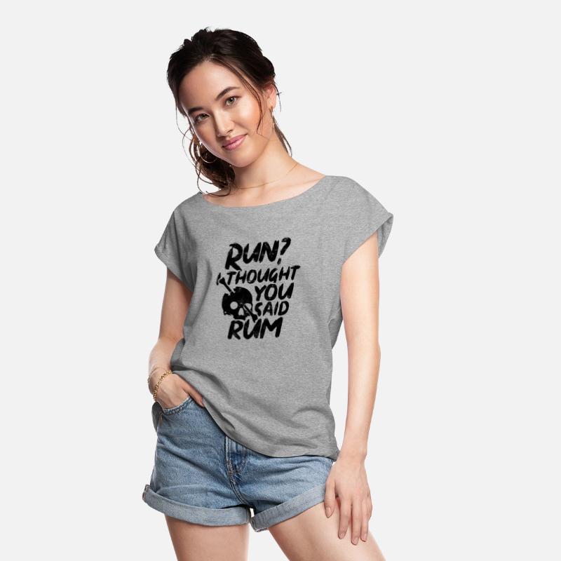 Run I thought you said rum - alcohol