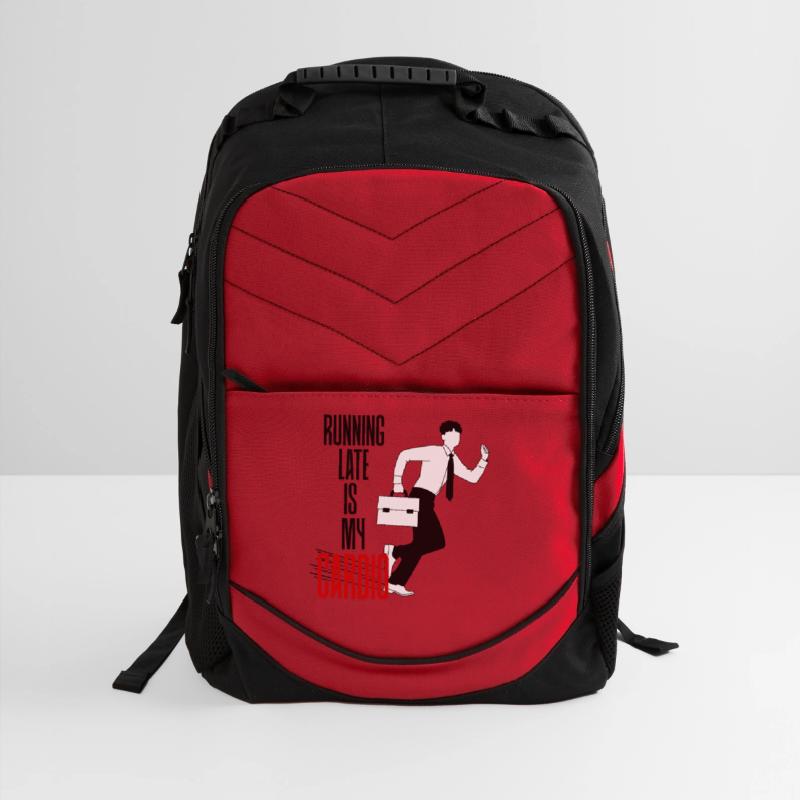 Running Late is my Cardio - Funny Sarcastic Quote