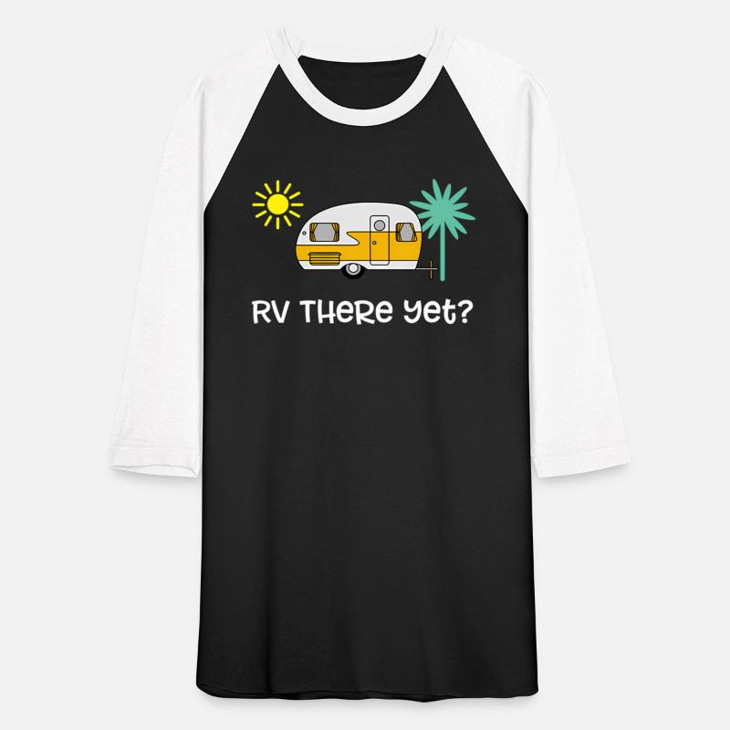 Rv There Yet Trailer Camping Vacation