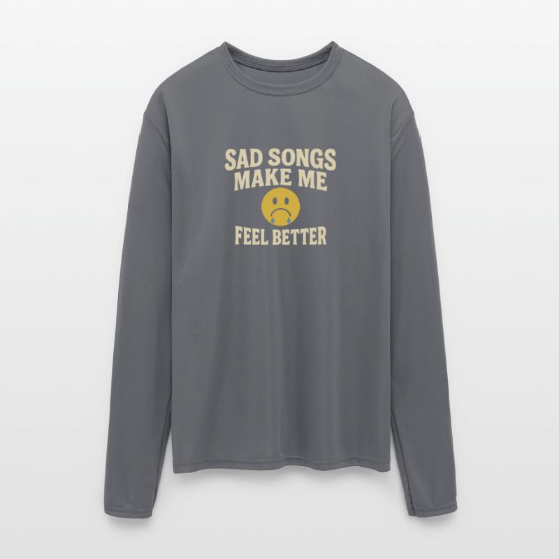 Sad Songs Make Me Feel Better Tee