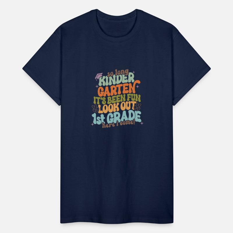 So Long Kindergarten It's Been Fun Look Out