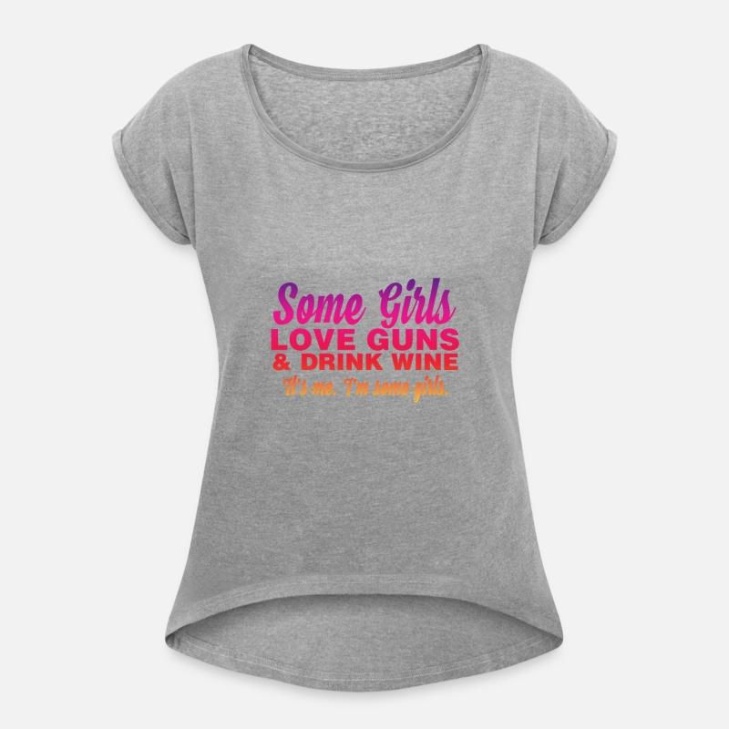 Some Girl Love Guns & Drink Wine. It's Me I'm Some