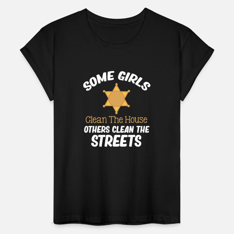 Some Girls Clean The House Others Clean The