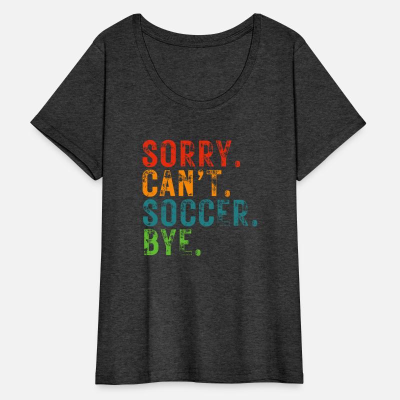 Sorry. Can't. Soccer. Bye.