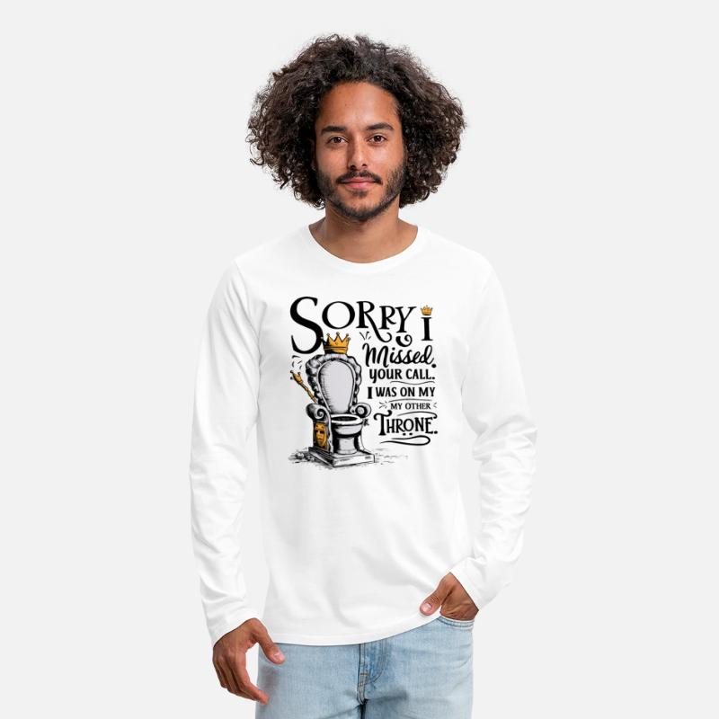 Sorry I Missed Your Call Funny Throne Humor