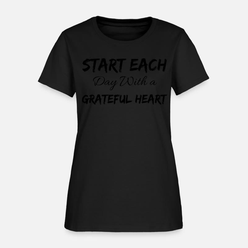 Start each day with a grateful heart Shirt