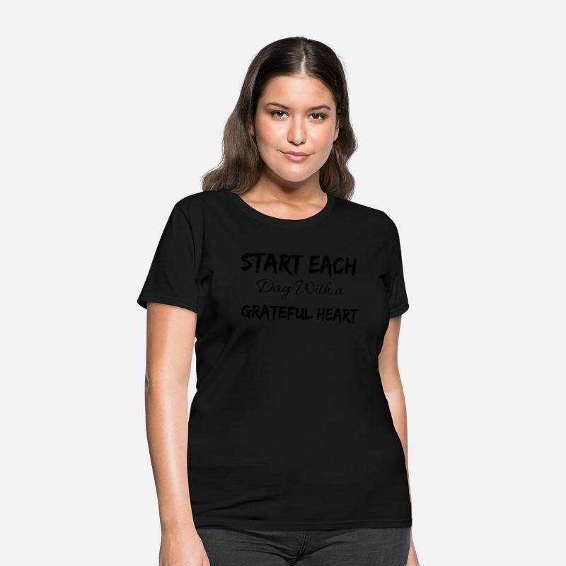 Start each day with a grateful heart Shirt