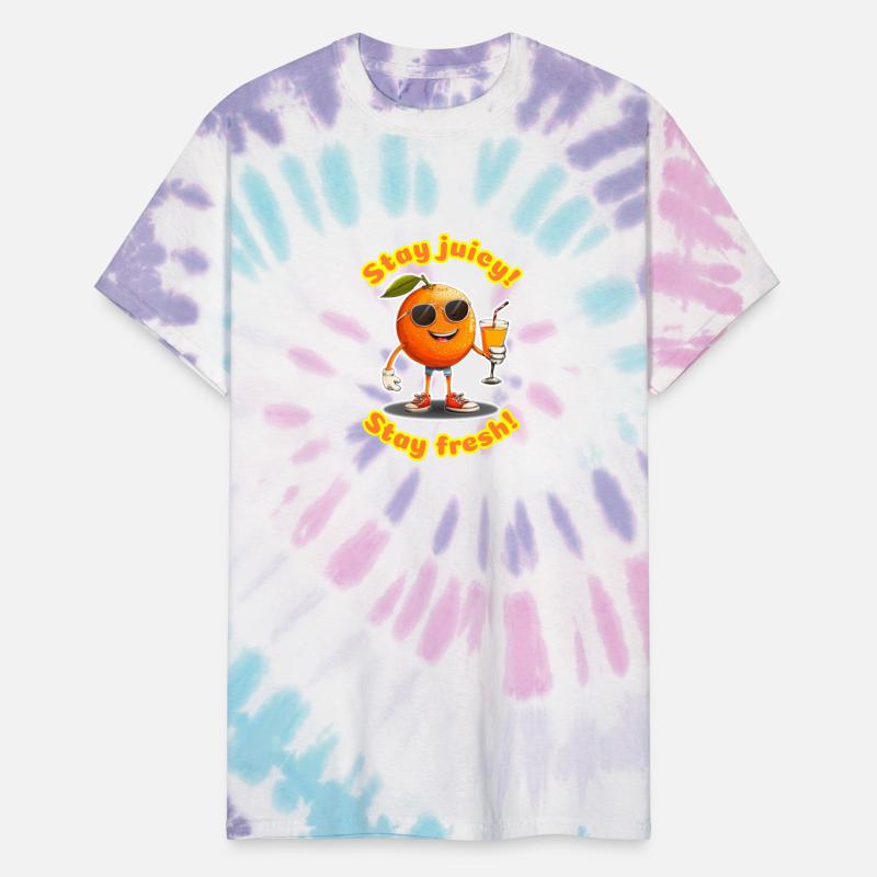 "Stay juicy! Stay fresh!"