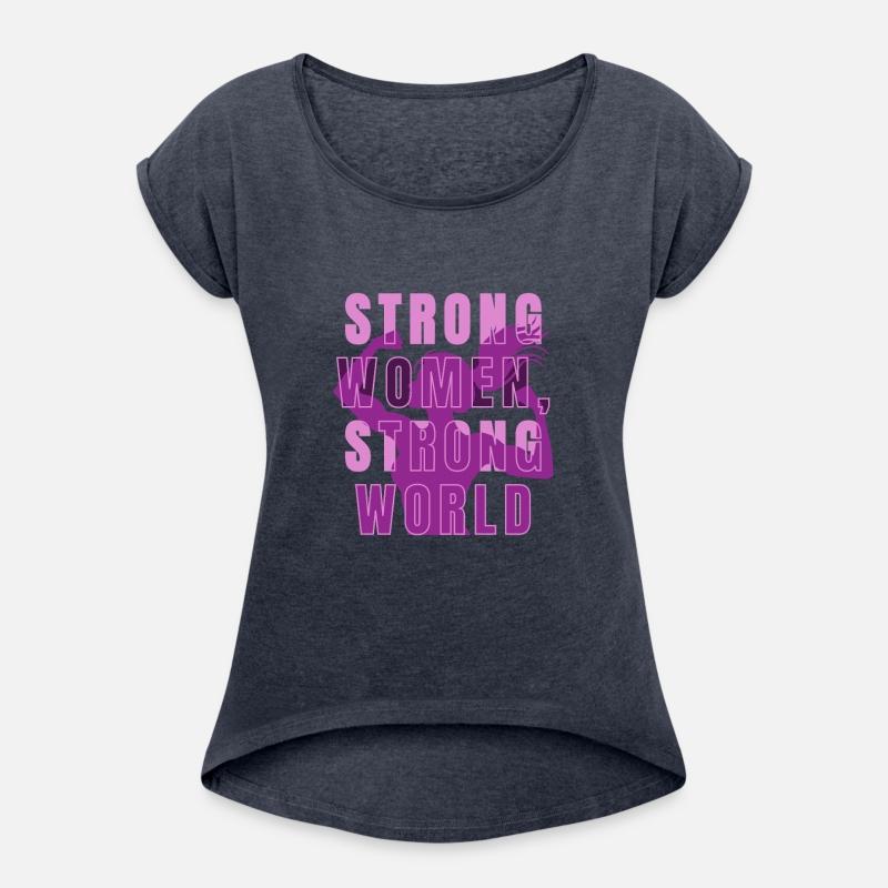 STRONG WOMEN, STRONG WORLD T-SHIRT