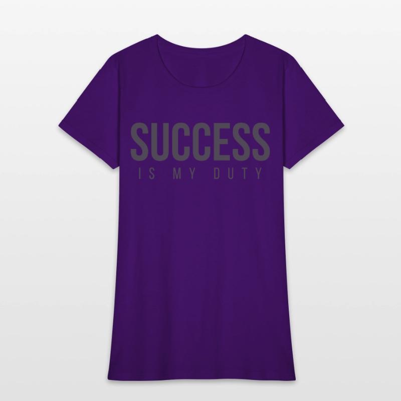 SUCCESS Is My Duty (in dark gray letters)