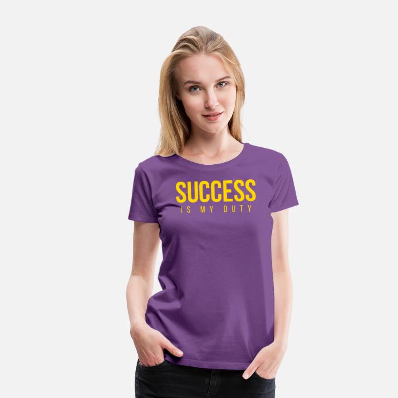 SUCCESS Is My Duty (in GOLD letters)