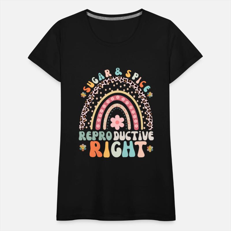 Sugar And Spice And Reproductive Rights Rainbow