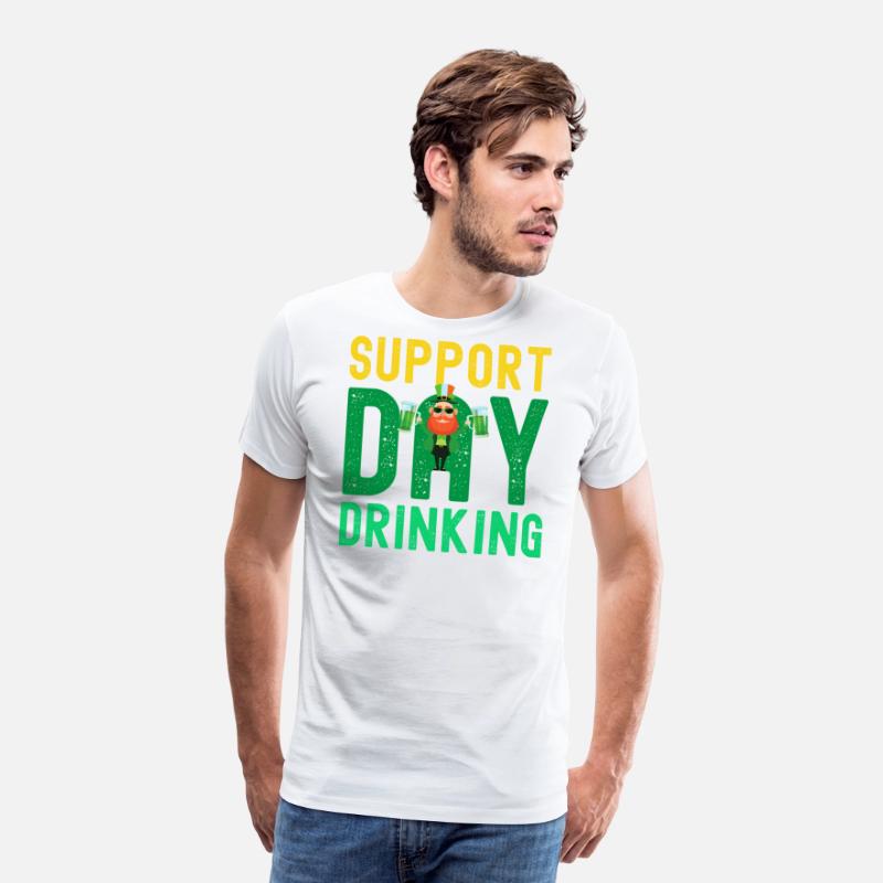 Support Day Drinking St Patrick's Day