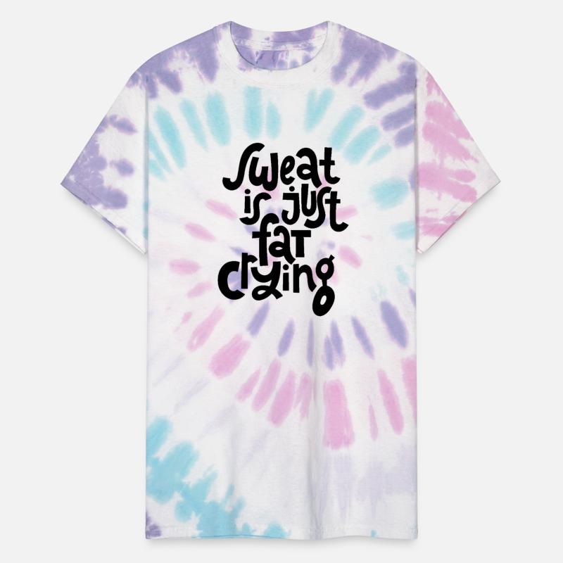 Sweat is Just Fat Crying