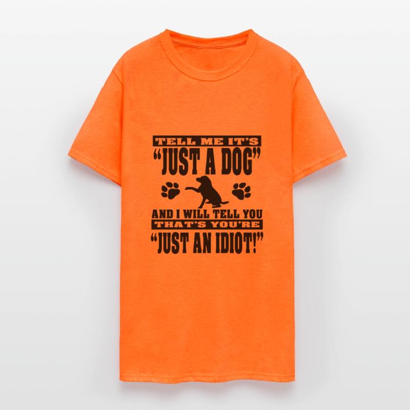 tell me its just a dog